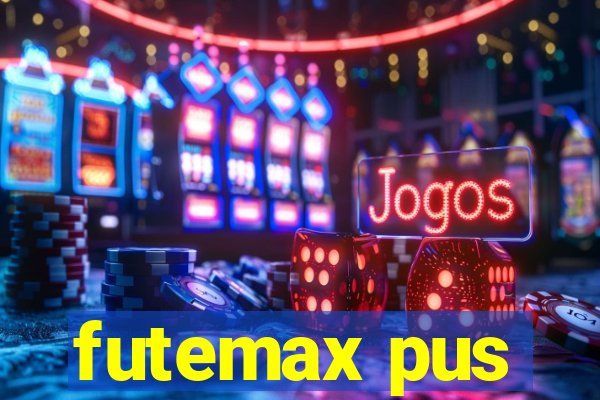 futemax pus